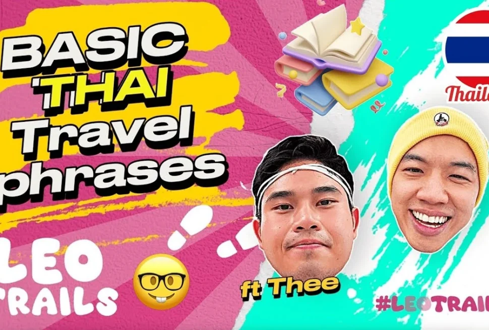 Learn Basic Thai Travel Phrases - Essential Thai Phrases Every Traveler Should Know 🇹🇭 - Leotrails